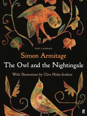  The Owl and the Nightingale: A Timeless Fable Exploring Pride and Deception from 3rd Century France!